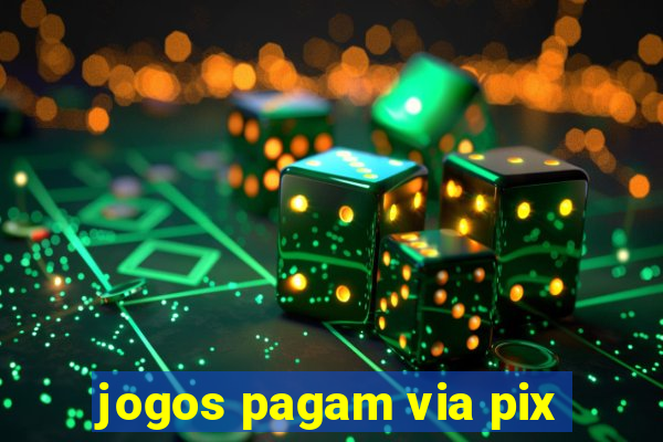 jogos pagam via pix